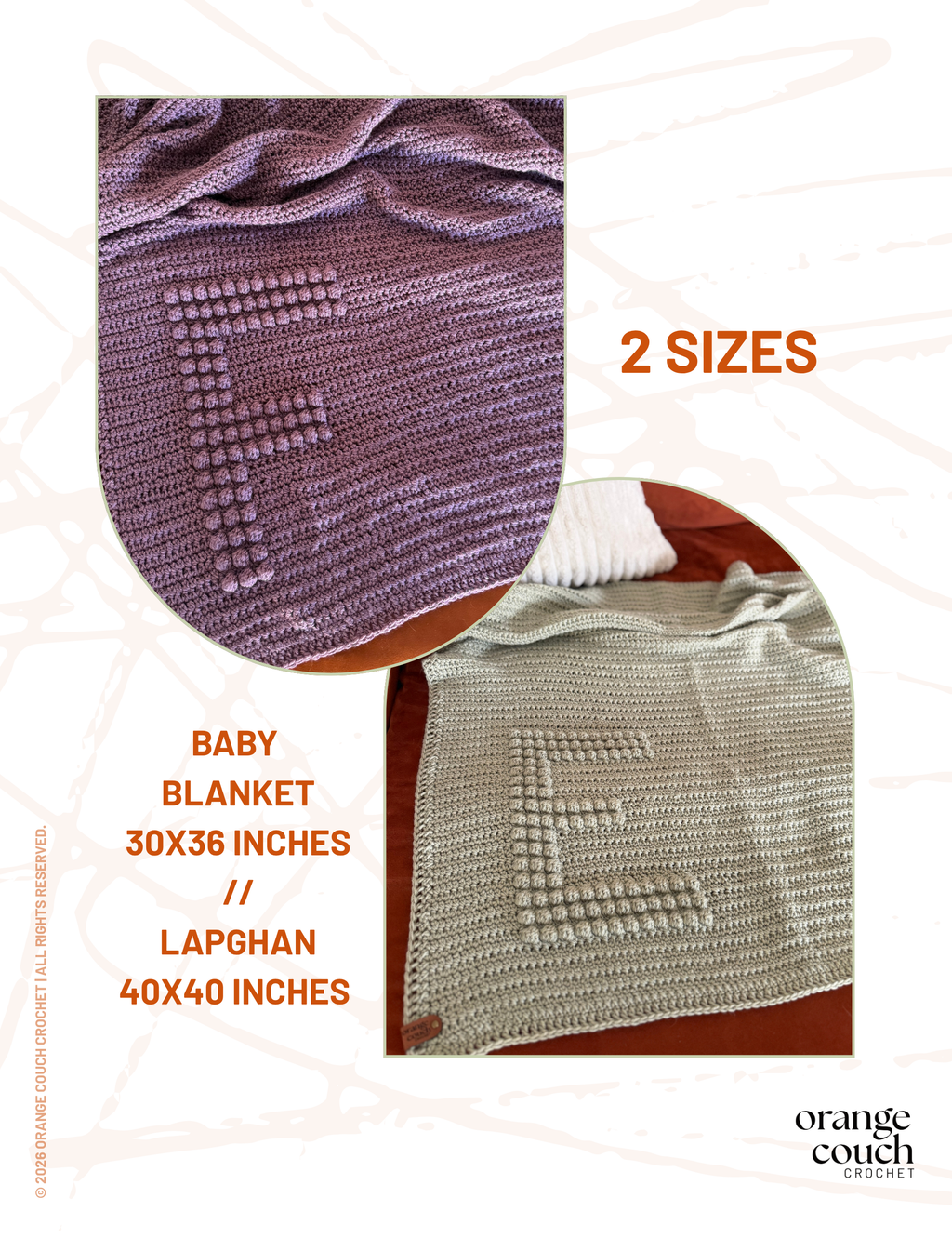 2 size of blanket, baby and lapghan.  Purple F blanket and a green E blanket.